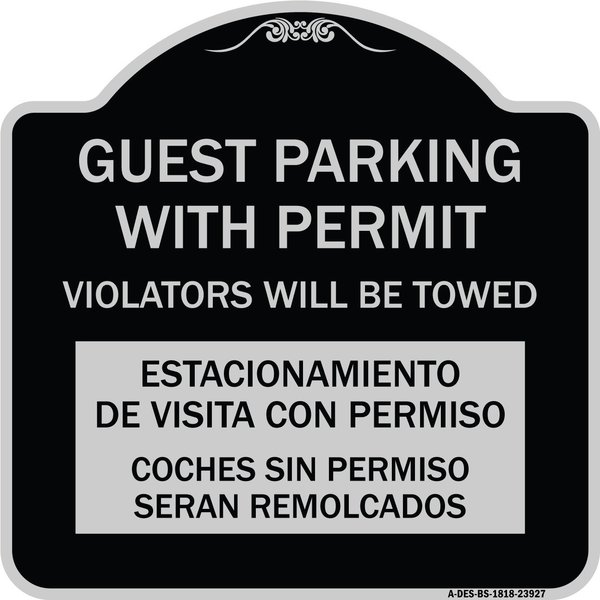 Signmission Guest Parking with Permit Violators Will Be Towed Estacionamento De Visita Con Permis, BS-1818-23927 A-DES-BS-1818-23927